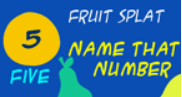 Fruit Splat Name That Number